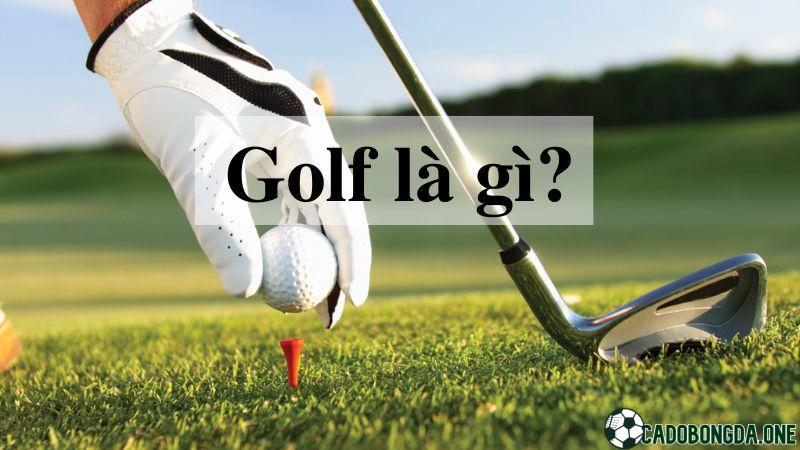 Golf là gì?