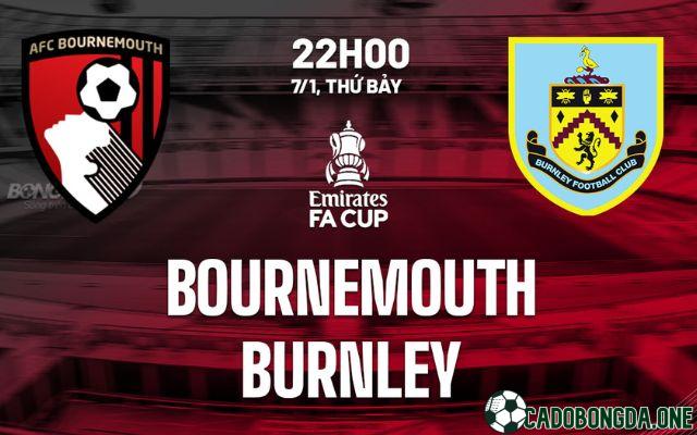 soi kèo Bournemouth và Burnley